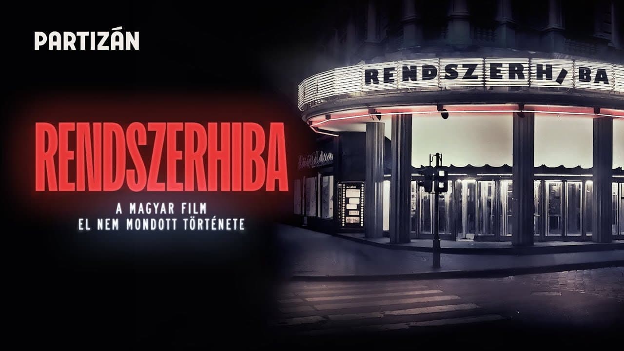 Backdrop – Rendszerhiba - A magyar film el nem mondott története