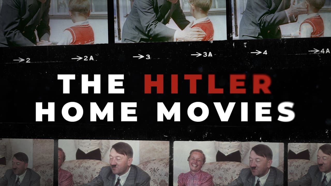 Backdrop – The Hitler Home Movies