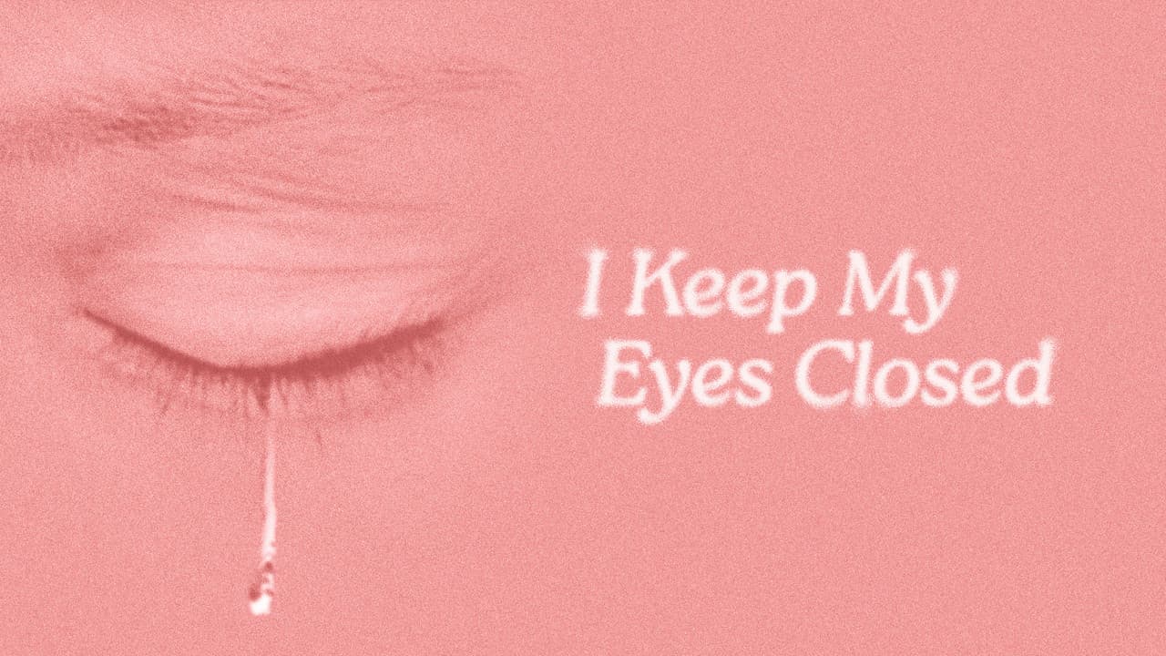 Backdrop – I Keep My Eyes Closed