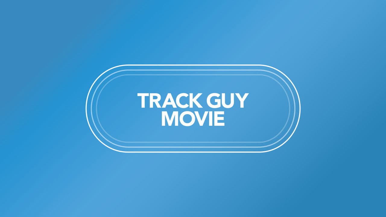 Backdrop – Track Guy Movie