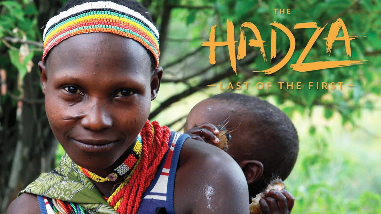 Backdrop – The Hadza:  Last of the First