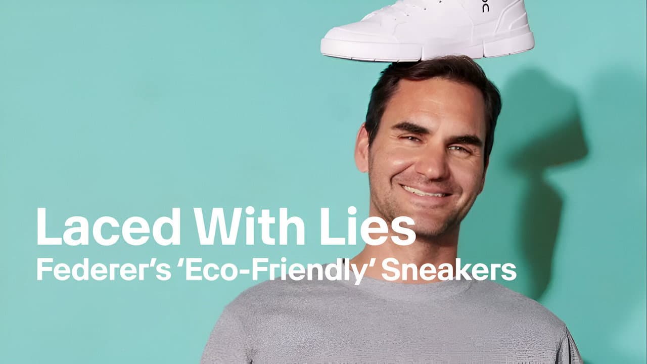 Backdrop – Laced With Lies, Federer's 'Eco-Friendly' Sneakers