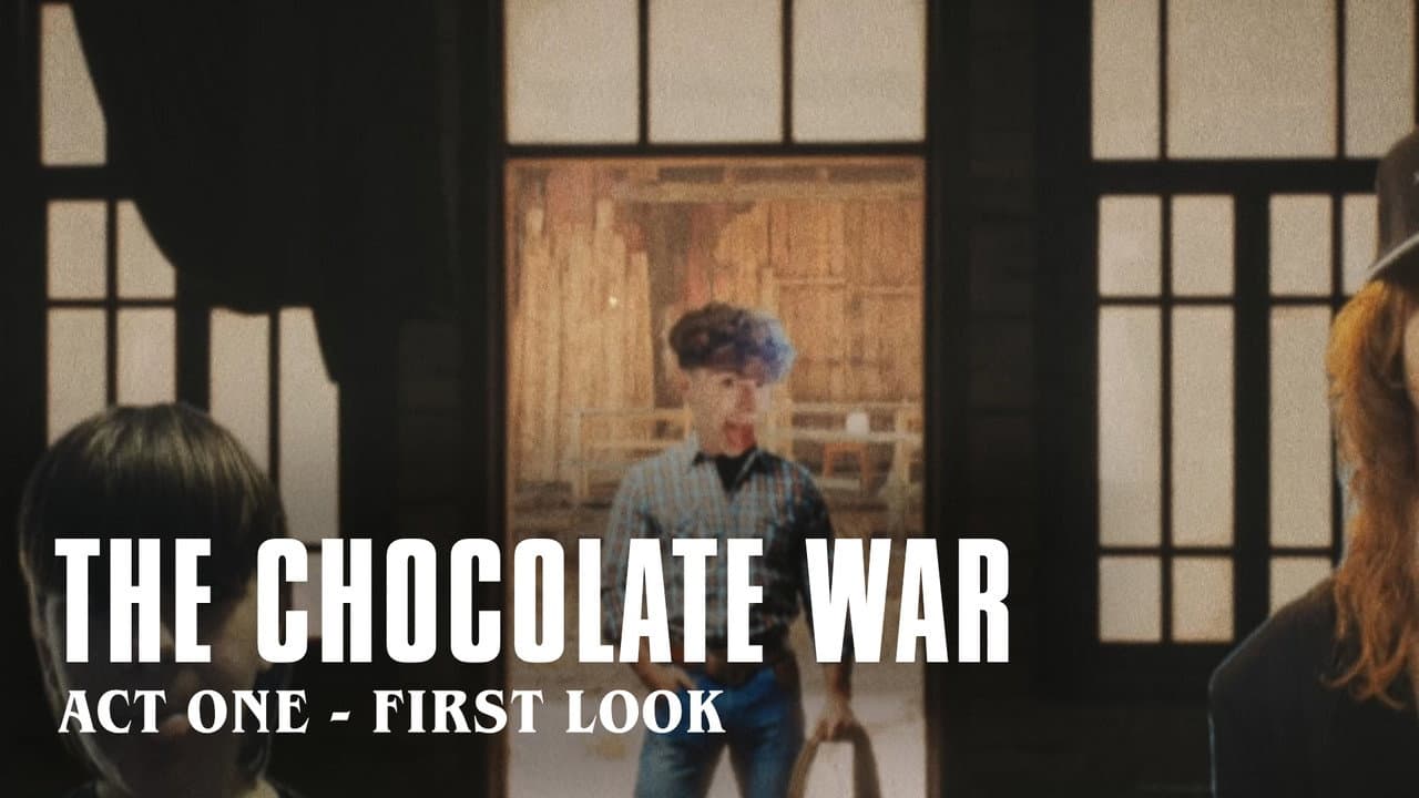Backdrop – The Chocolate War - Act One