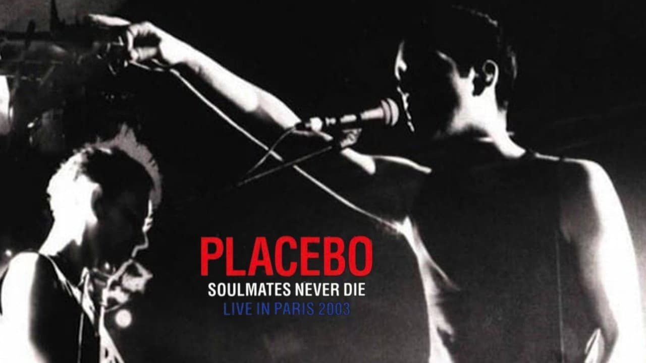 Backdrop – Placebo: Soulmates Never Die: Live in Paris 2003