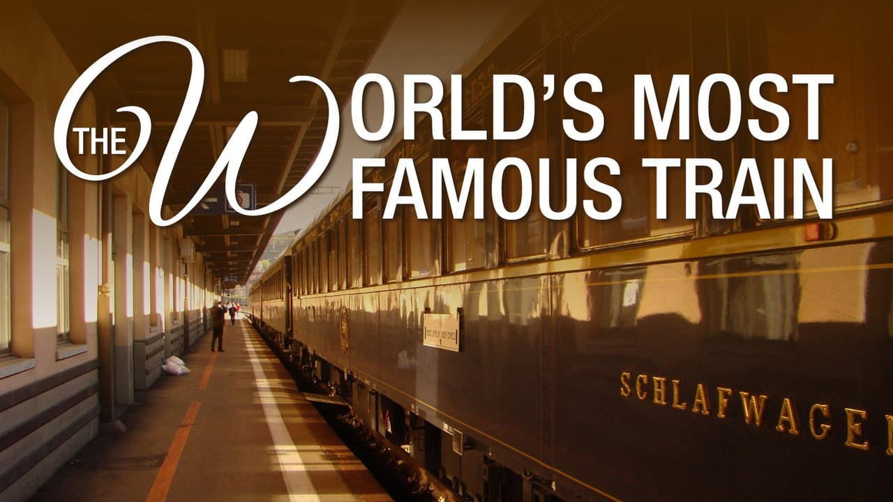 Backdrop – The World's Most Famous Train