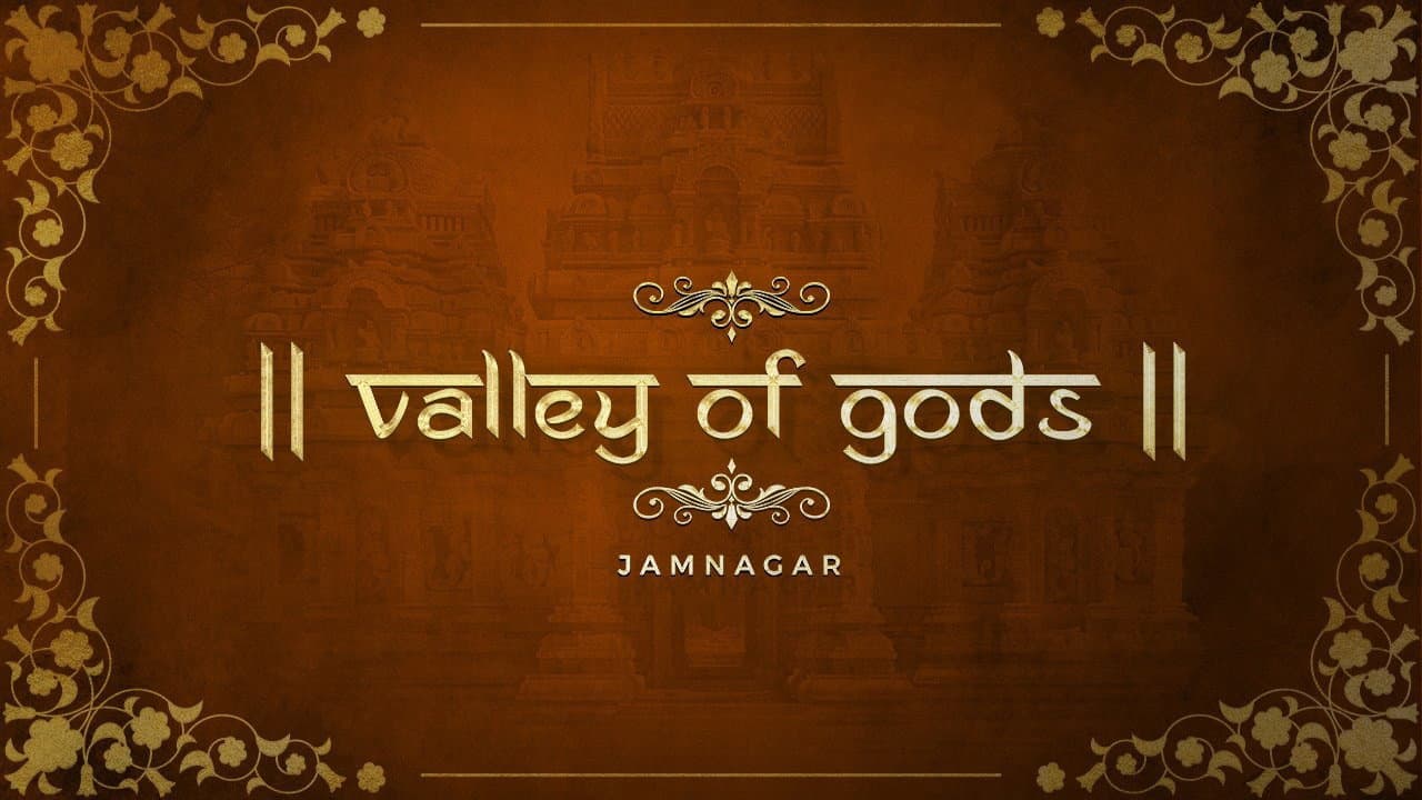 Backdrop – Valley Of Gods Jamnagar