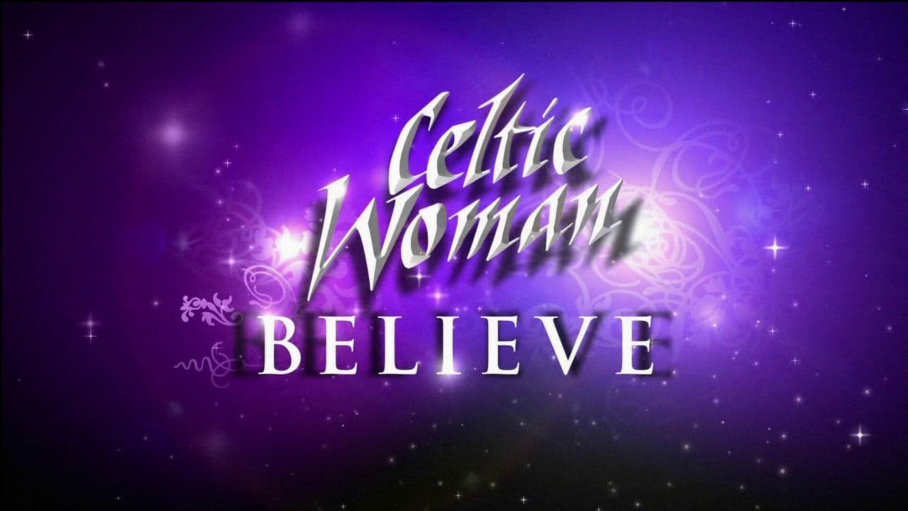 Backdrop – Celtic Woman: Believe Live