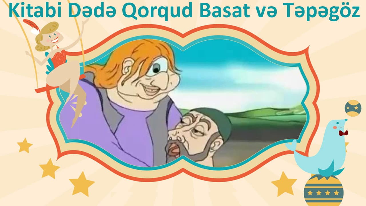 Backdrop – Kitabi Dədə Qorqud. Basat və Təpəgöz
