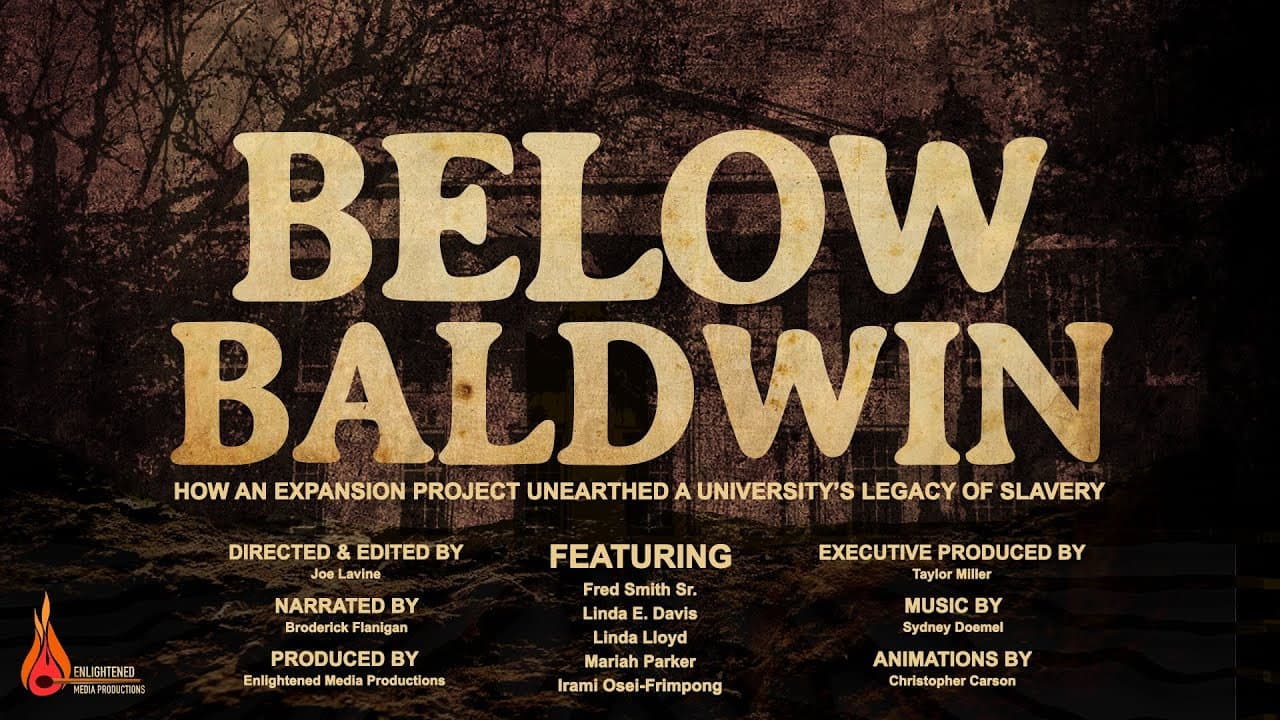 Backdrop – Below Baldwin: How an Expansion Project Unearthed a University's Legacy of Slavery