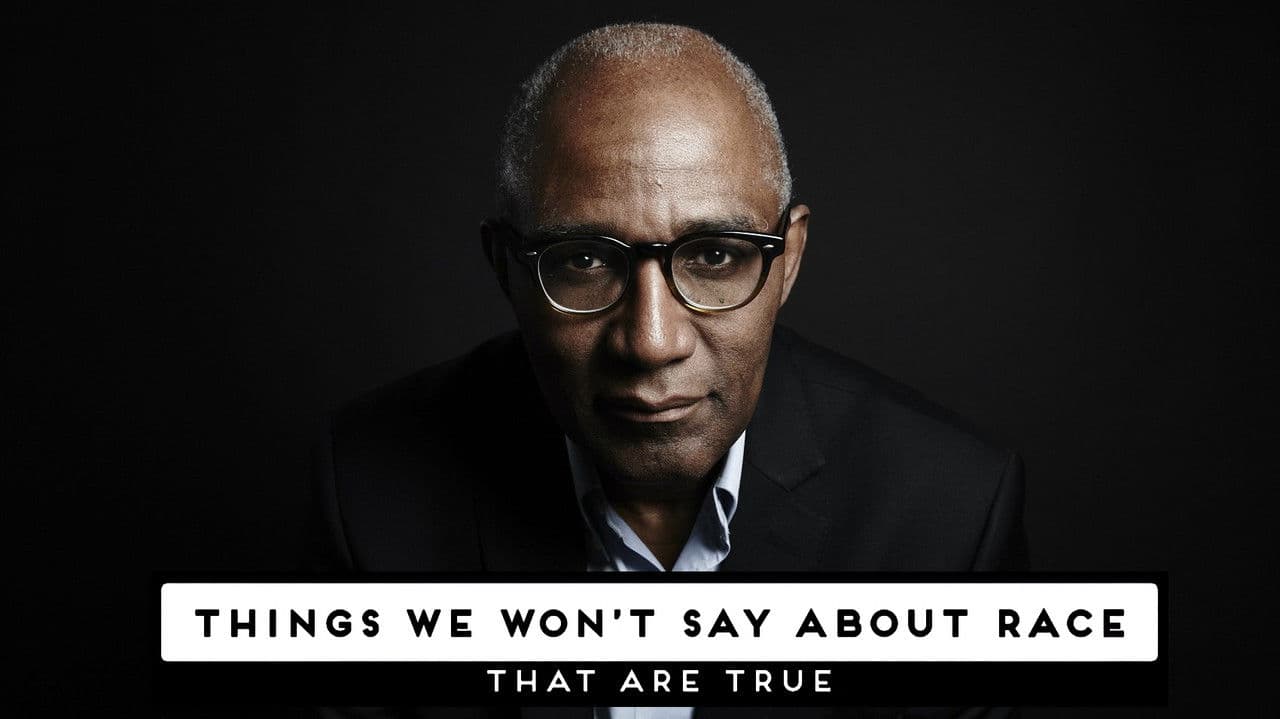 Backdrop – Things We Won't Say About Race That Are True