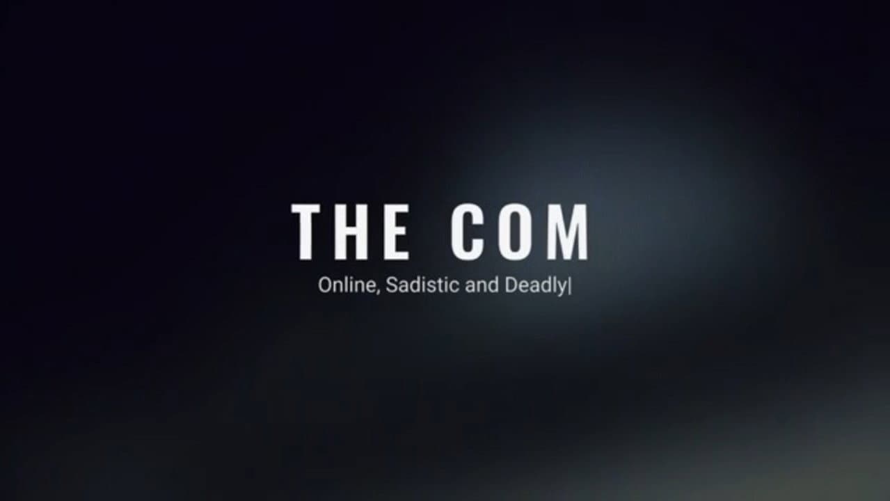 Backdrop – The Com: Online, Sadistic and Deadly.