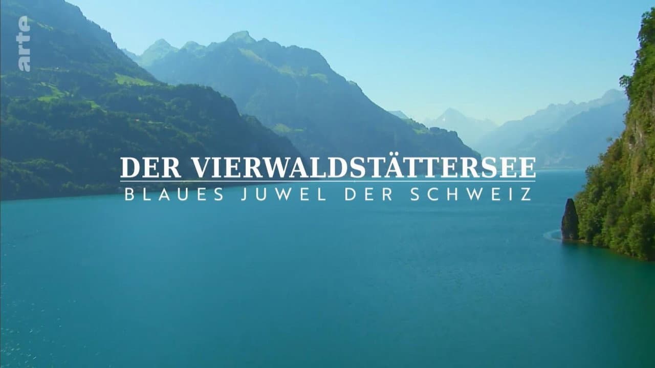 Backdrop – Der Vierwaldstättersee: Blaues Juwel der Schweiz