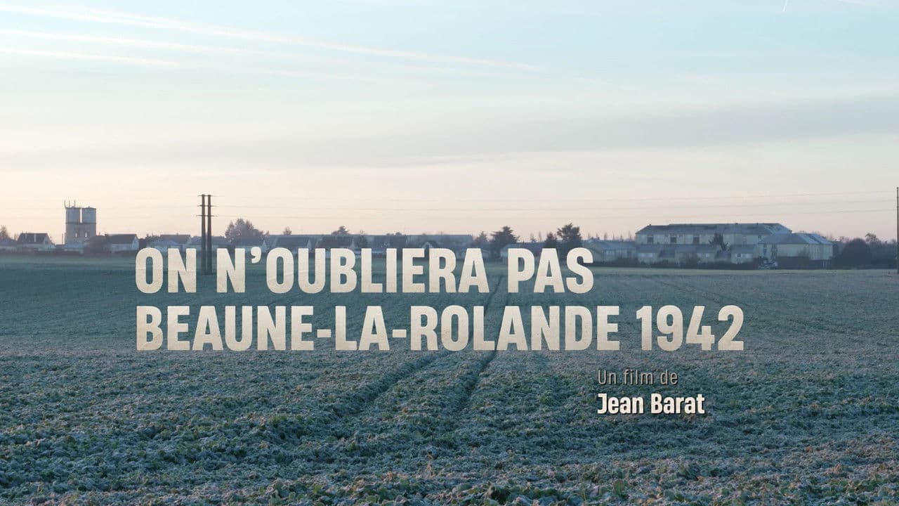 Backdrop – On n'oubliera pas, Beaune-la-Rolande 1942