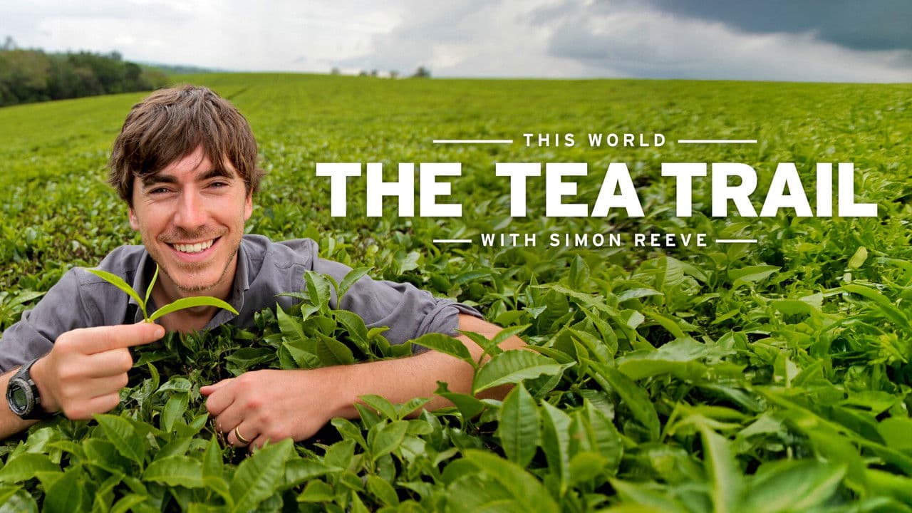 Backdrop – The Tea Trail with Simon Reeve