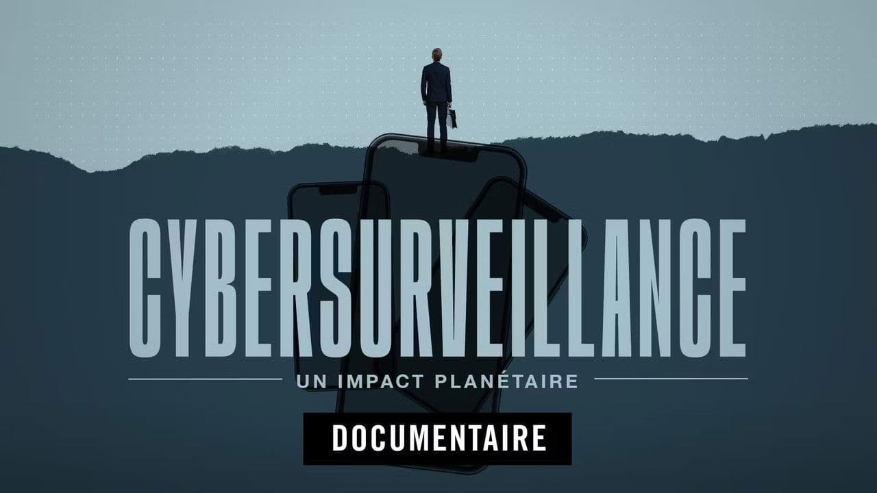 Backdrop – Cybersurveillance, un impact planétaire