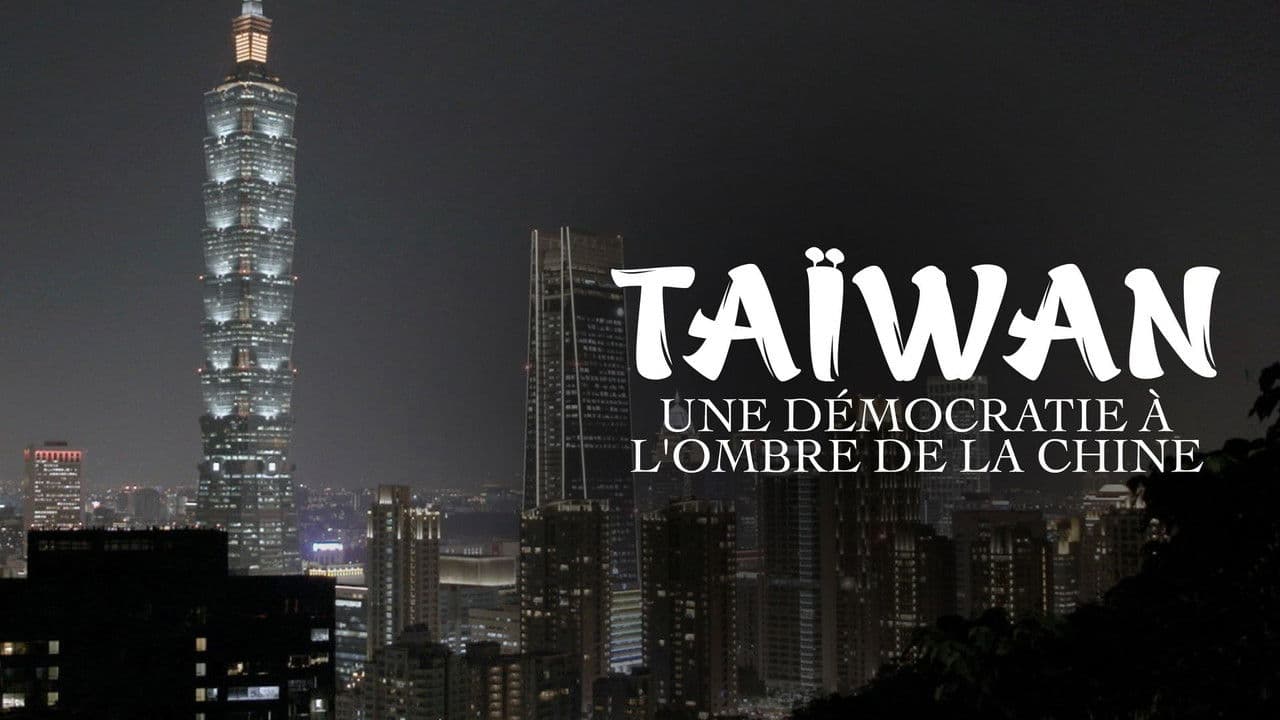 Backdrop – Taïwan, une démocratie à l'ombre de la Chine