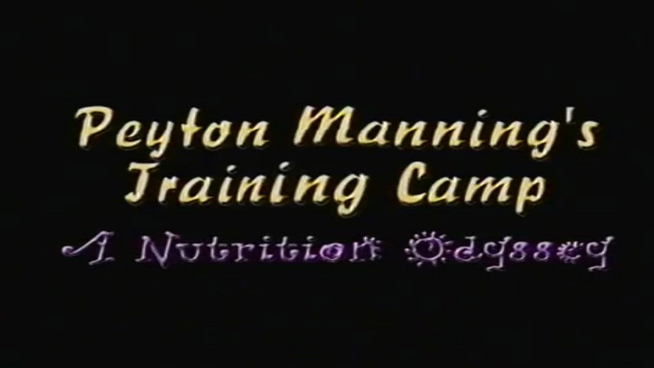 Backdrop – Peyton Manning's Training Camp a Nutrition Odyssey Video