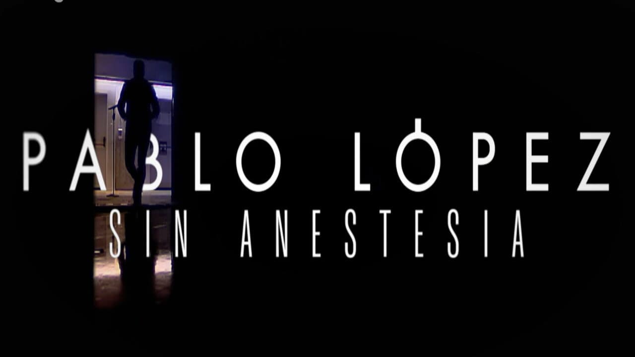 Backdrop – Pablo López: Sin anestesia