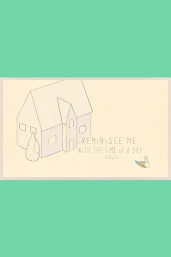 Reminisce me with the time of a day
