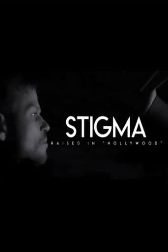 Stigma: Raised in Hollywood