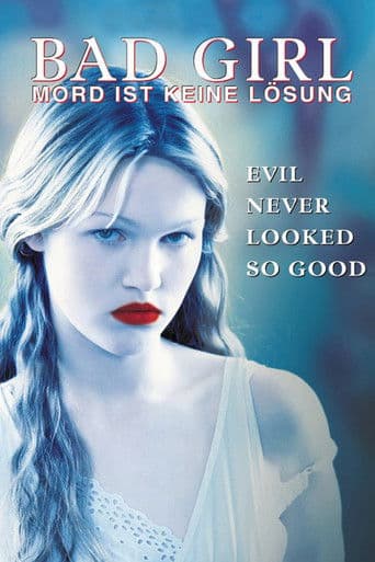 Bad Girl: Mord ist keine Lösung