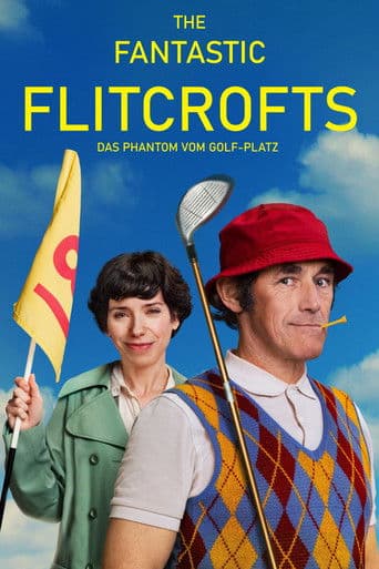 The Fantastic Flitcrofts