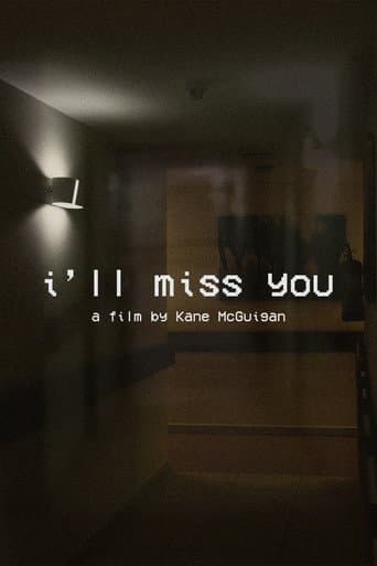 i’ll miss you