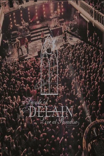 Delain -  A Decade Of Delain - Live At Paradiso