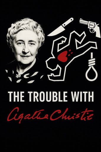 The Trouble With Agatha Christie