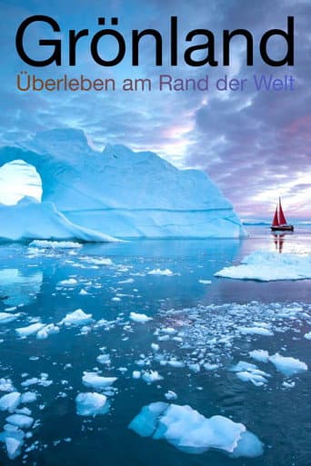 Grönland, Überleben am Rand der Welt