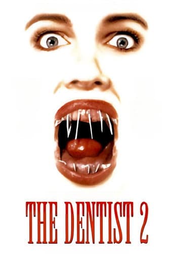 The Dentist 2 - Zahnarzt des Schreckens