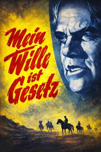 Mein Wille ist Gesetz