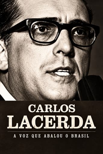 Carlos Lacerda - A Voz que Abalou o Brasil