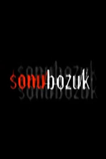 Sonu Bozuk