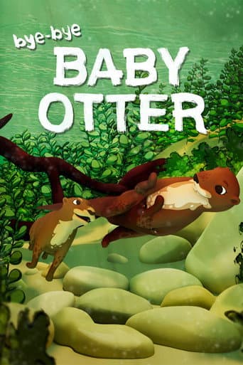 Bye-Bye Baby Otter