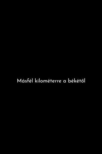 Másfél kilométerre a békétől
