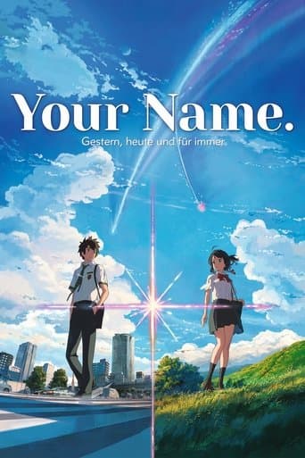 Your Name. - Gestern, heute und für immer