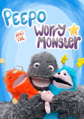 Peepo and The Worry Monster