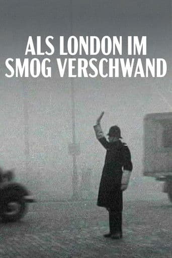 Als London im Smog verschwand