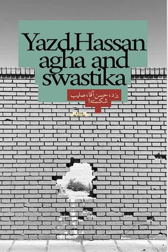 Yazd, Hassan Agha And Swastika