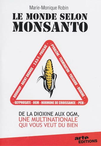 Monsanto - Mit Gift und Genen