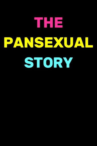 The Pansexual Story