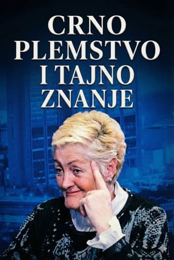 Jovanka Jolić: Crno plemstvo i tajno znanje