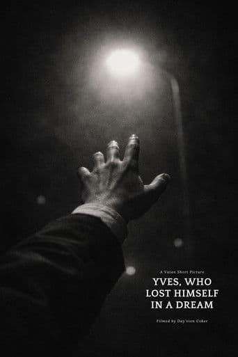 Yves, Who Lost Himself in a Dream.