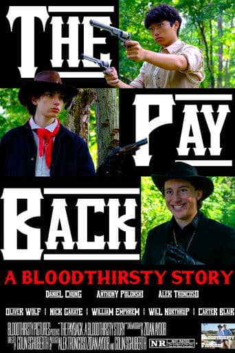 The Payback: A Bloodthirsty Story