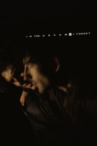In the Dream I Forget