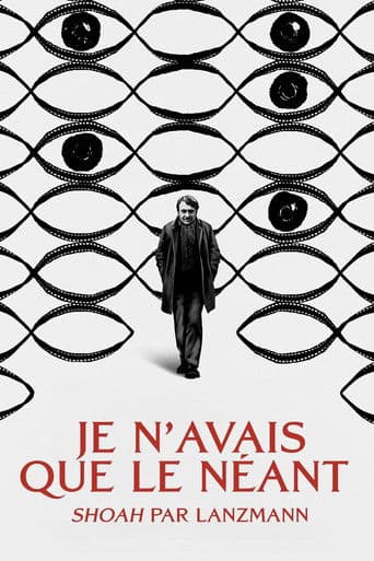 Ich hatte nur das Nichts  - "Shoah“ von Claude Lanzmann