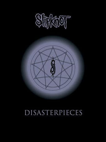 Slipknot: Disasterpieces