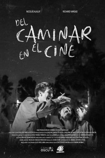 Del Caminar en el Cine