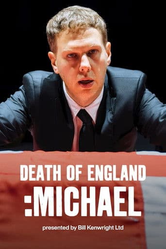 National Theatre Live: Death of England: Michael